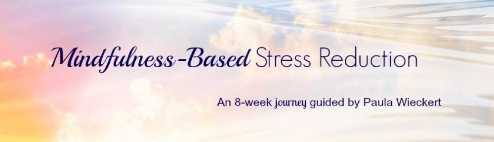 Mindfulness Based Stress Reduction